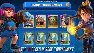 TOP 10 DECKS in Rage Tournament - Clash Royale