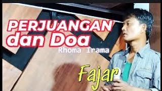 PERJUANGAN DAN DOA ( RHOMA IRAMA ) COVER FAJAR _ RVOICE