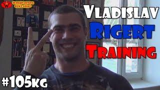 Vladislav Rigert (RUS, 105KG) | Son of the legend | Olympic Weightlifting Training | Motivation