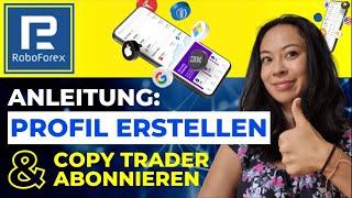  Starte Copy Trading mit RoboForex - Copy Trader folgen Schritt für Schritt Anleitung deutsch