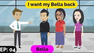 Bella Part 4 | English story | Learn English | Animated stories | Basic English conversation