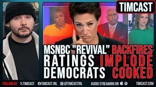 MSNBC Revival BACKFIRES, Ratings IMPLODE As Network PANICS Over DUD Hosts, Democrat Press IS DONE