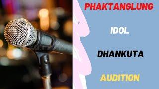 PHAKTANGLUNG IDOL __DHANKUTA AUDITION__SIMIKLUNGDARPAN