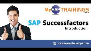 SAP SuccessFactors tutorial - SAP SuccessFactors Introduction | Mysaptrainings.com