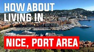 How about living in Nice - Port area