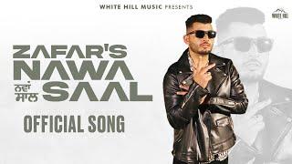 NAWA SAAL : Zafar (Official Song)  Punjabi Songs 2024 | Year Specials | Punjabi Songs