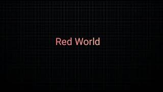 Never Play Red World!! Here is why!