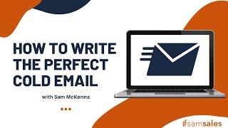 How To Write The Perfect Cold Email