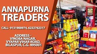 Annapurna Treaders l Vinoba Nagar l Vyapar Vihar Road l Bilaspur l C.G.