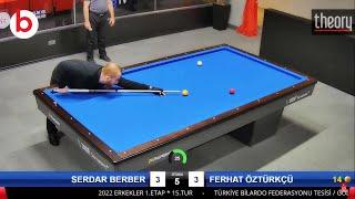 FERHAT ÖZTÜRKÇÜ 22 SAYILIK SERİ - 3 BANT BİLARDO ŞAMPİYONASI 1.ETAP- 3 Cushion Billiards HİGH RUN 22