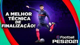 PES 2021 | A MELHOR MANEIRA DE FINALIZAR, USE ESSA TÉCNICA E SEJA MORTAL EM FRENTE AO GOL!!!