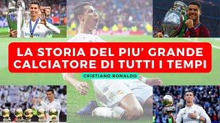 Cristiano Ronaldo: l'incredibile storia dell'icona del calcio globale partito dal nulla