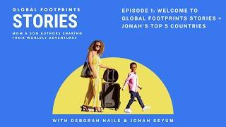 Ep. 1: Welcome to Global Footprints Stories + Jonah's Top 5 Countries
