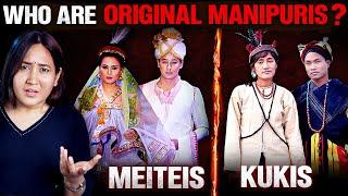 Kukis or Meiteis - Who Are The Original Manipuris?? | Manipur History