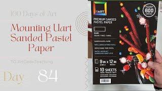 Discover the Art of Mounting Uart Sanded Pastel Paper