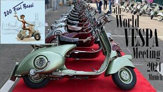 ~200 Fari Bassi~ World Vespa Meeting 2024 Munich