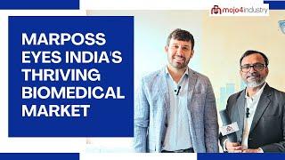 MARPOSS eyes India's thriving biomedical market