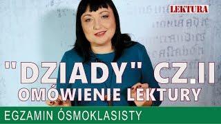 14. "Dziady" cz. II Adama Mickiewicza - omówienie lektury