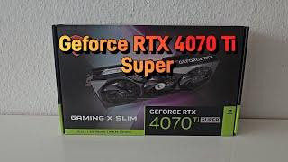 Ist diese GPU mächtig? MSI Geforce RTX 4070 Ti Super Gaming X Slim  |  Review Deutsch