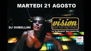 Vision.Ca De Funk. Maurizio Gubellini d.j  (Audio Live)