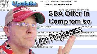 SBA OFFER IN COMPROMISE and EIDL LOAN FORGIVENESS update SMALL BUSINESS NEWS 4-26-2023