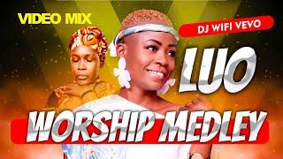 DJ WIFI VEVO - LATEST LUO WORSHIP MEDLEY GOSPEL VIDEO MIX 2025