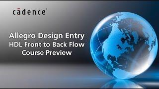 Why You Should Take Allegro Design Entry HDL Front to Back Flow Training Course