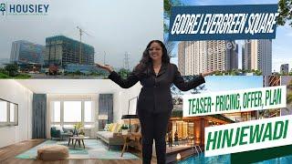 Godrej Evergreen Square Hinjewadi | Teaser Pricing, Offer, Plan | Godrej Megapolis Hinjewadi Phase 3