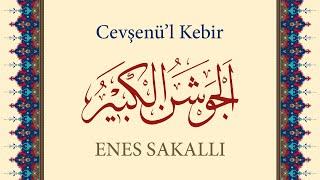 Takipli Cevşen-ül Kebir - Okuyan: Enes Sakallı