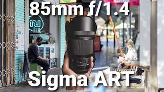 85mm f/1.4 SIGMA ART ( STREET PHOTOGRAPHY )