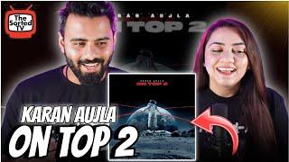 ON TOP 2 | @KaranAujlaOfficial  | The Sorted Reviews