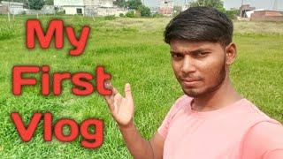 My First Vlog || My First Video || Chandan K Vlogs || Daily Vlog New Video