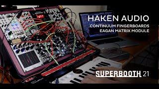 Haken Audio Eagan Matrix & Continuum Fingerboard - Superbooth 21 (English)