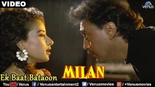 Ek Baat Bataoon (Milan)