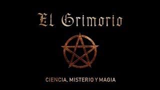 El Grimorio - Los grimorios y su historia