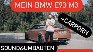 E93 M3 /// SOUND/FAKTEN/UMBAUTEN + CARPORN