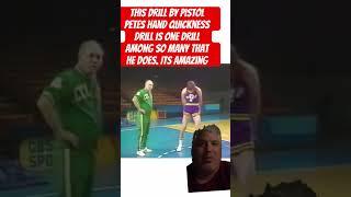 This drill by pistol Petes hand quickness drill is one drill among so many that he does. Its amazing