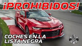 Lista negra: COCHES PROHIBIDOS