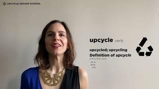 What is Upcycling?