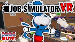 VIRTUAL REALITY JOB SIMULATOR