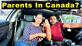 Why We Didn’t Bring Our Parents To Canada? | Canada Couple Vlogs