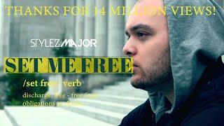 Stylez Major - Set Me Free (Official Music Video)