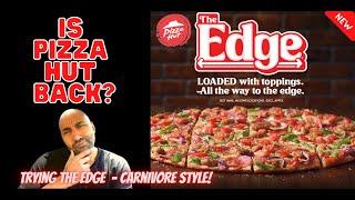 Pizza Hut- THE EDGE PIZZA - Carnivore Style! (1997 Pizza Hut Reboot)