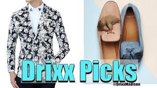 Mens Upscale Fashion in 2 mins. Ep: 10 of Drixx Picks