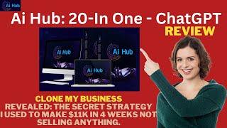  Ai Hub Review & Demo | Bonuses  Get $2000+  Bonus Here