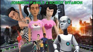 Johnson Family 2 Robot Invasion (Plotagon Movie)