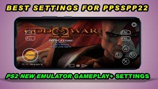 PPSSPP22 Emulator Best Settings for All Games | New PS2 Emulator for android