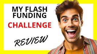  My Flash Funding Challenge Review: A Dynamic Opportunity for Traders with Some Risks