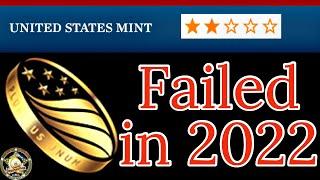 The USMint has failed collectors in 2022.