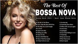 Best Relaxing Bossa Nova Songs 2023  Jazz Bossa Nova Covers 2023